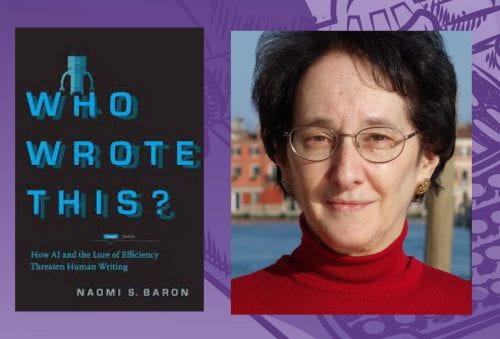 naomi baron's photo to the right of an image of her book "who wrote this?"